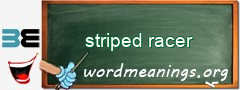 WordMeaning blackboard for striped racer